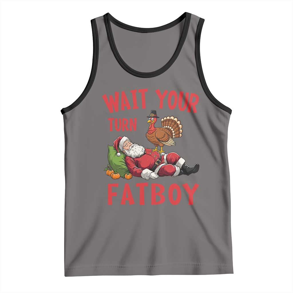 Funny Thanksgiving Christmas Tank Top Wait Your Turn Fat Boy Turkey Santa - Wonder Print Shop