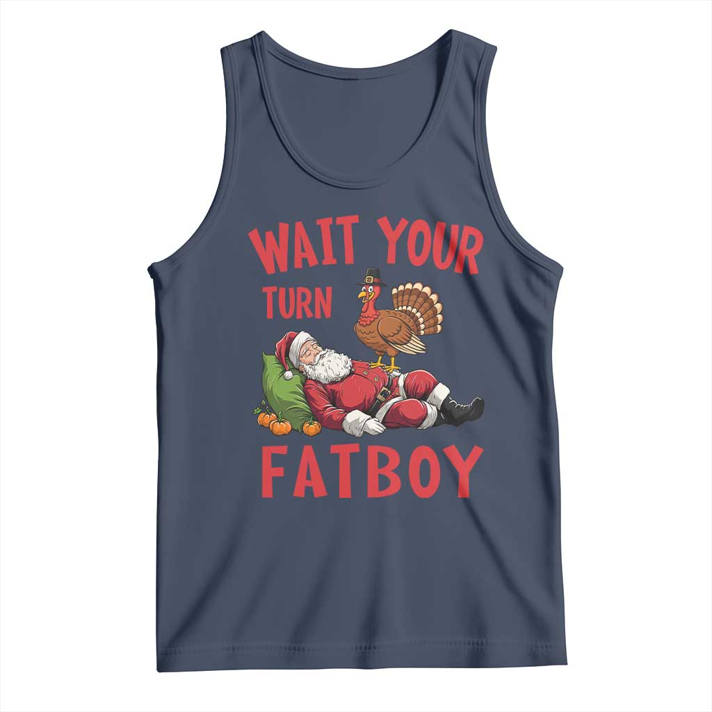 Funny Thanksgiving Christmas Tank Top Wait Your Turn Fat Boy Turkey Santa - Wonder Print Shop