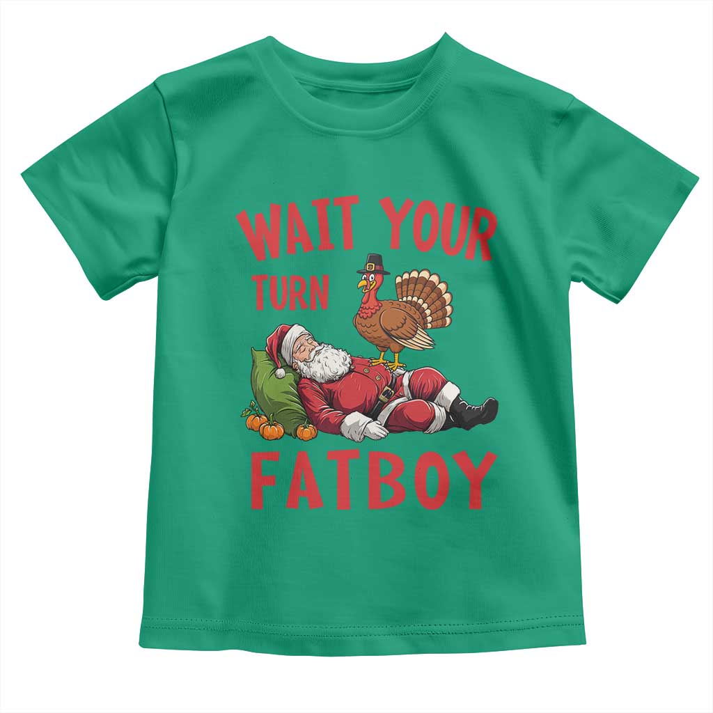 Funny Thanksgiving Christmas Toddler T Shirt Wait Your Turn Fat Boy Turkey Santa - Wonder Print Shop