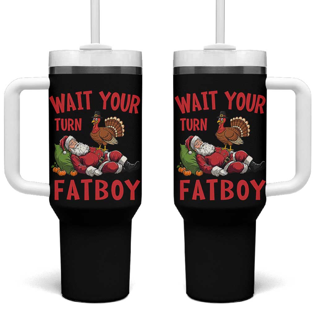 Funny Thanksgiving Christmas Tumbler With Handle Wait Your Turn Fat Boy Turkey Santa - Wonder Print Shop