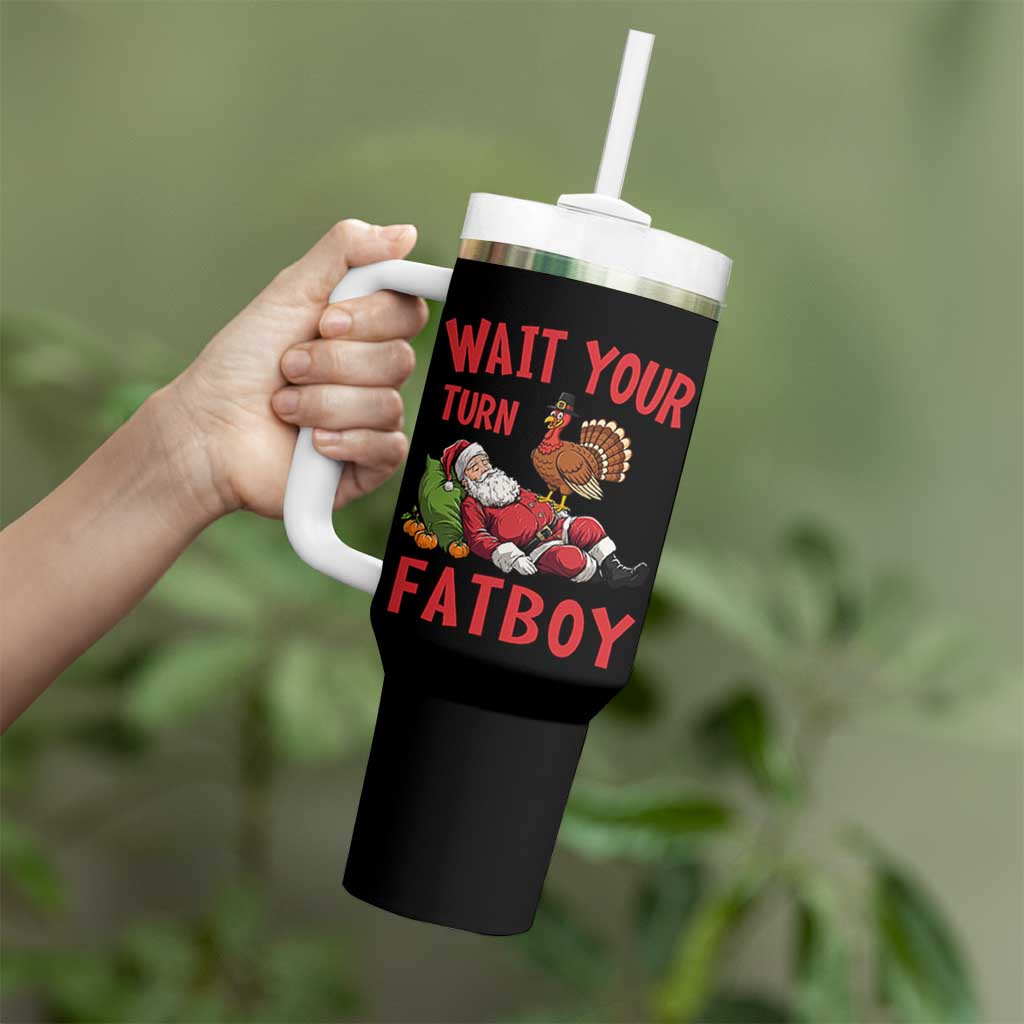 Funny Thanksgiving Christmas Tumbler With Handle Wait Your Turn Fat Boy Turkey Santa - Wonder Print Shop