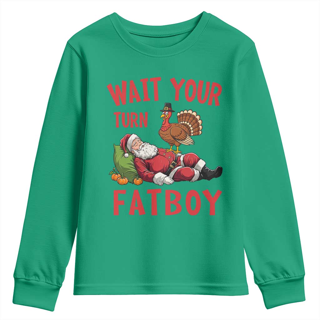 Funny Thanksgiving Christmas Youth Sweatshirt Wait Your Turn Fat Boy Turkey Santa - Wonder Print Shop