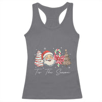 Funny Tis The Season Christmas Racerback Tank Top Xmas Holiday Family Matching Santa Xmas Tree - Wonder Print Shop