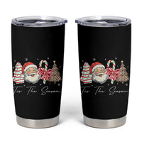 Funny Tis The Season Christmas Tumbler Cup Xmas Holiday Family Matching Santa Xmas Tree - Wonder Print Shop