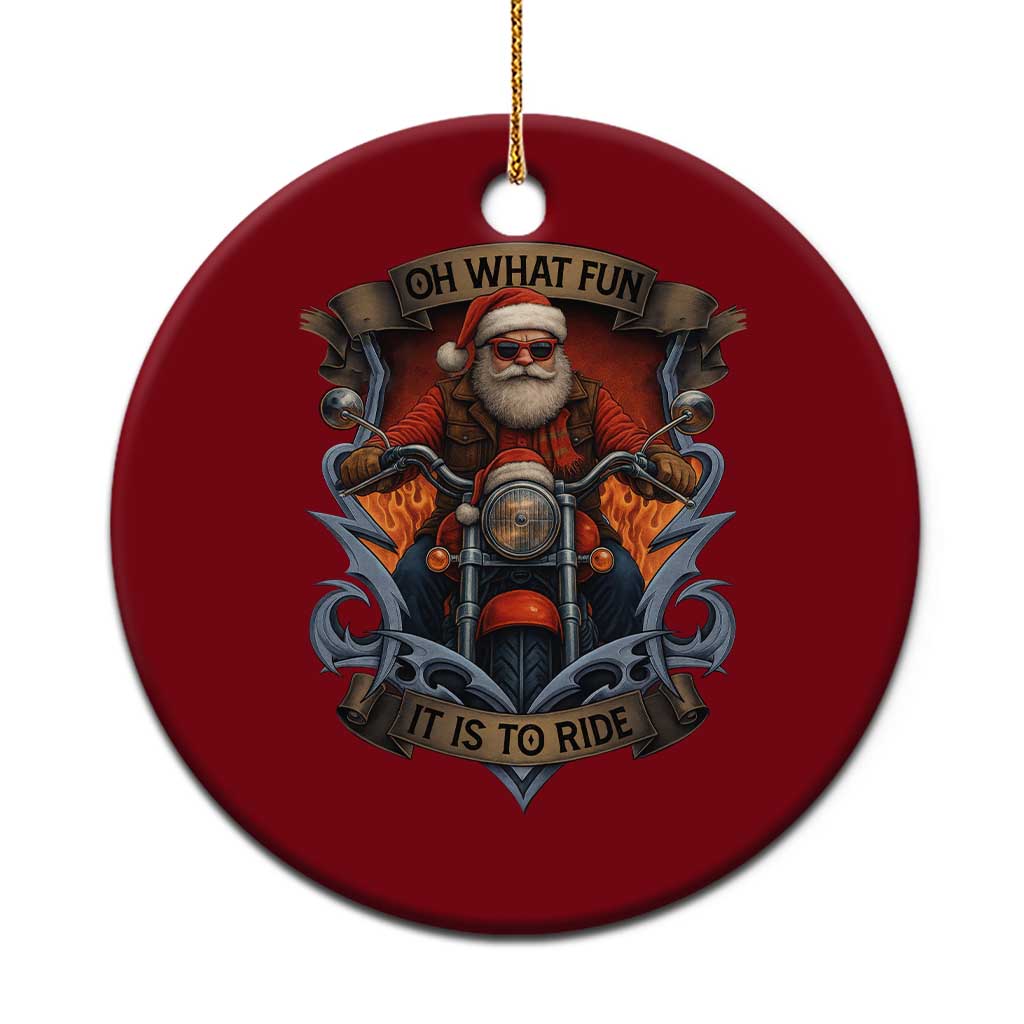 Funny Christmas Motorcycle Santa Ceramic Ornament Oh What Fun It Is To Ride Xmas Biker - Wonder Print Shop