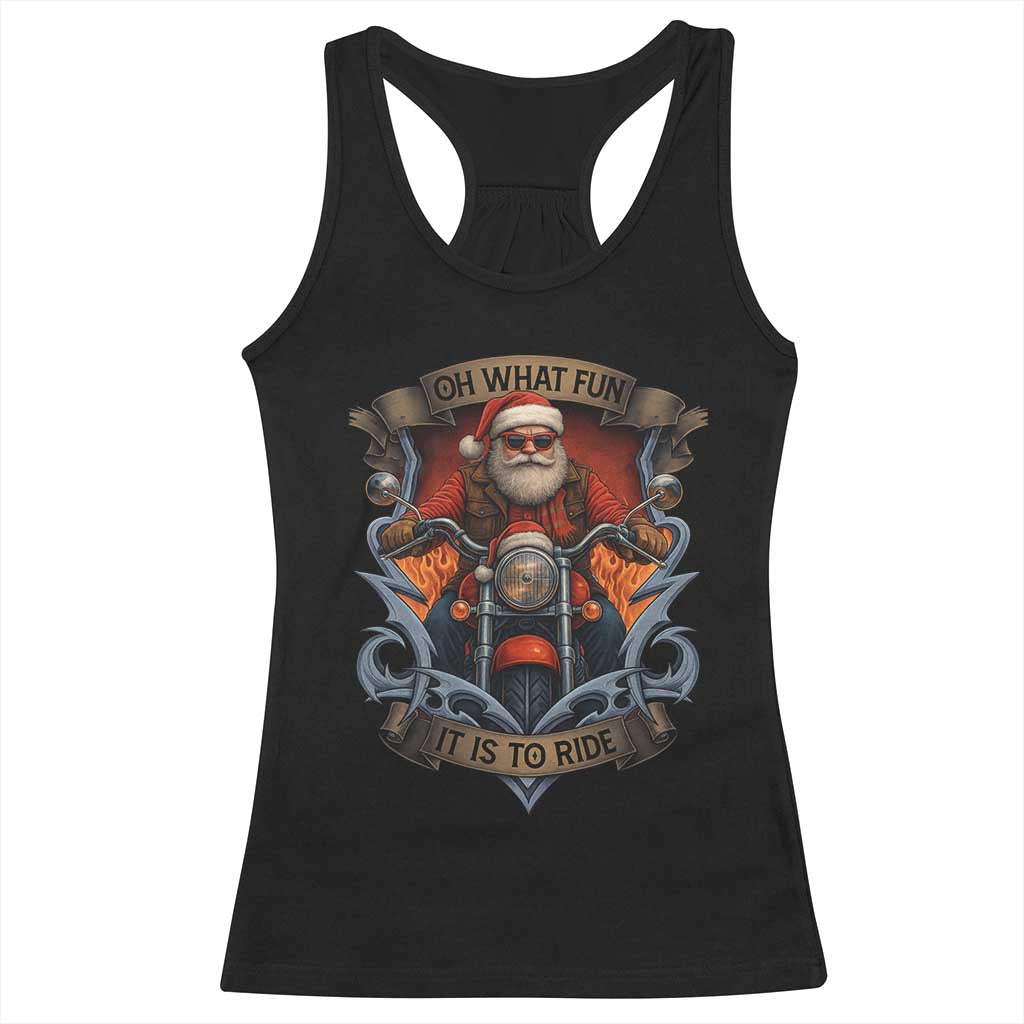 Funny Christmas Motorcycle Santa Racerback Tank Top Oh What Fun It Is To Ride Xmas Biker - Wonder Print Shop