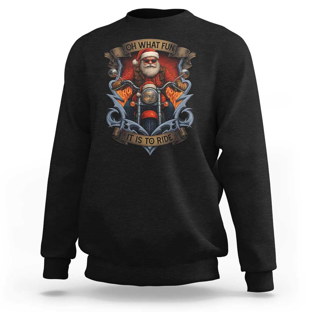 Funny Christmas Motorcycle Santa Sweatshirt Oh What Fun It Is To Ride Xmas Biker - Wonder Print Shop
