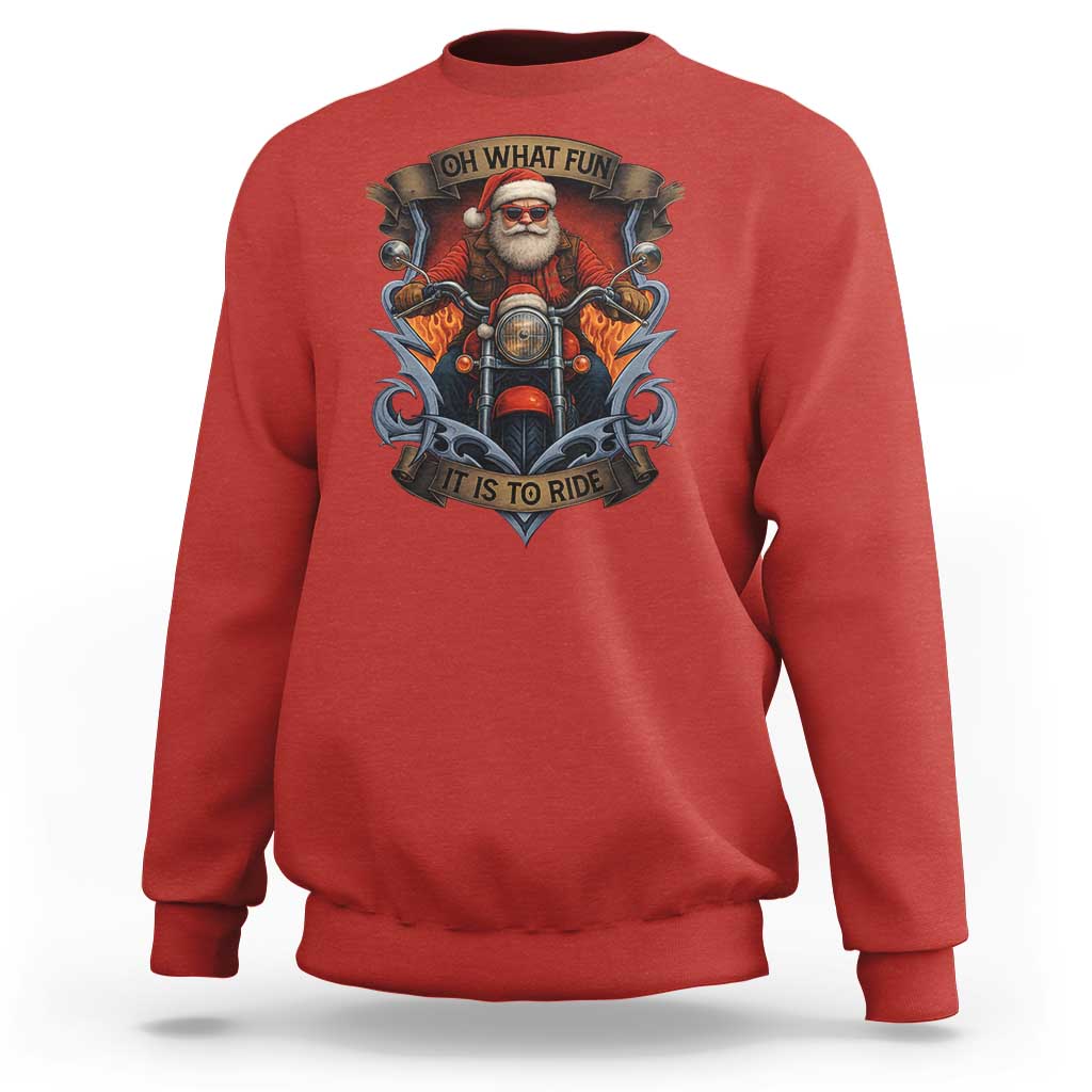 Funny Christmas Motorcycle Santa Sweatshirt Oh What Fun It Is To Ride Xmas Biker - Wonder Print Shop