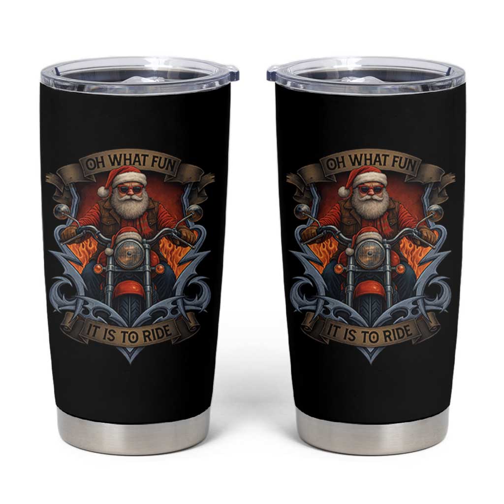 Funny Christmas Motorcycle Santa Tumbler Cup Oh What Fun It Is To Ride Xmas Biker - Wonder Print Shop