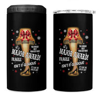 Funny Christmas Movie 4 in 1 Can Cooler Tumbler It Is A Major Award Fragile Italian Leg Lamp - Wonder Print Shop