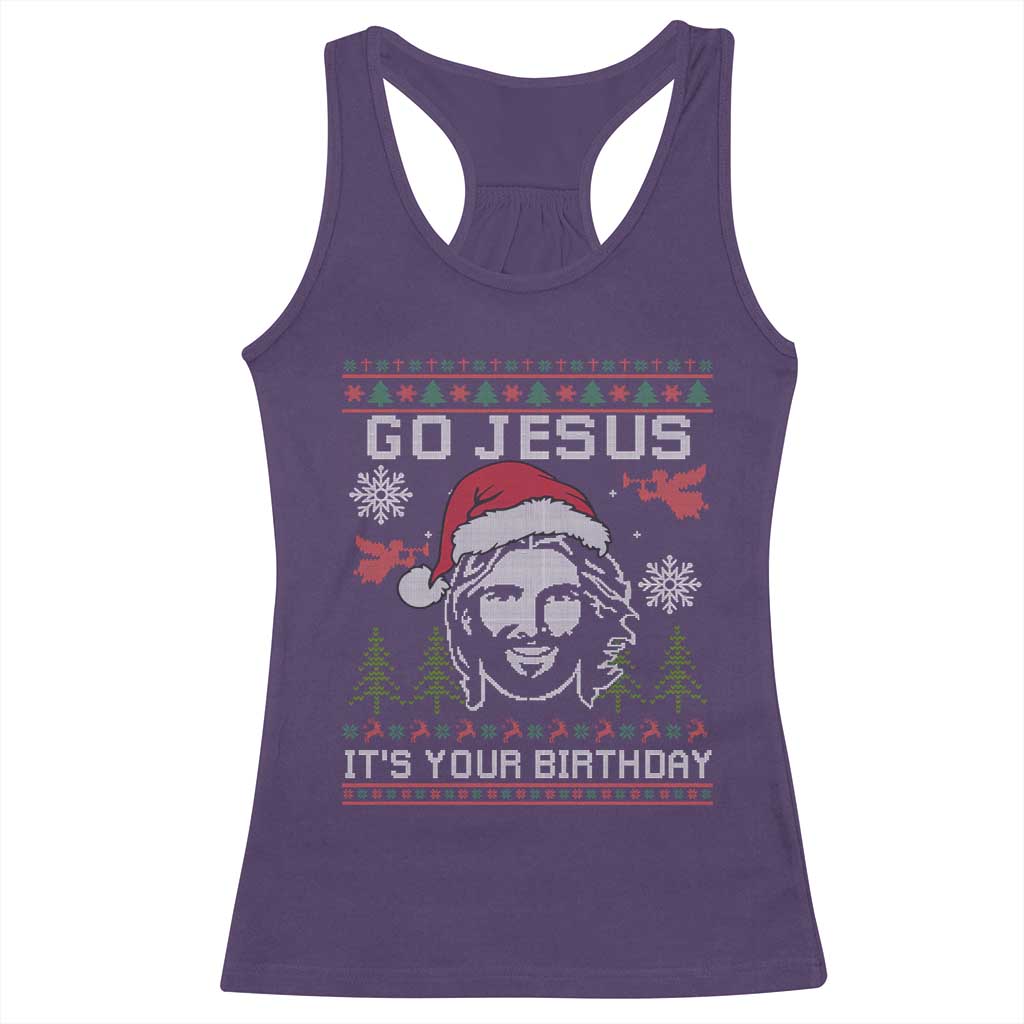 Funny Go Jesus It Is Your Birthday Racerback Tank Top Christian Christmas Party - Wonder Print Shop