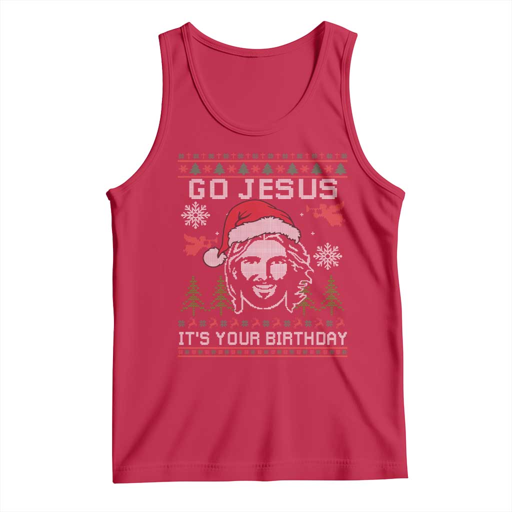 Funny Go Jesus It Is Your Birthday Tank Top Christian Christmas Party - Wonder Print Shop