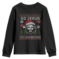 Funny Go Jesus It Is Your Birthday Youth Sweatshirt Christian Christmas Party - Wonder Print Shop