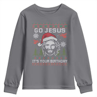 Funny Go Jesus It Is Your Birthday Youth Sweatshirt Christian Christmas Party - Wonder Print Shop