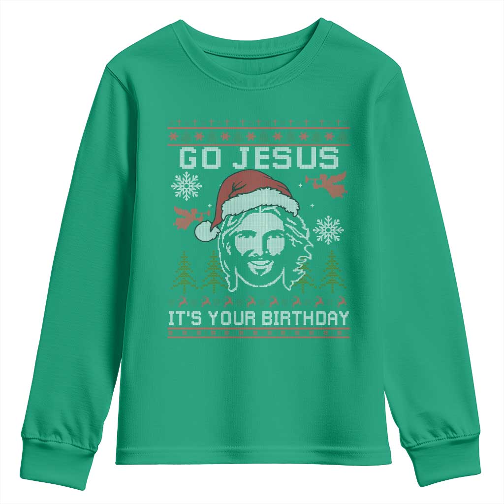 Funny Go Jesus It Is Your Birthday Youth Sweatshirt Christian Christmas Party - Wonder Print Shop