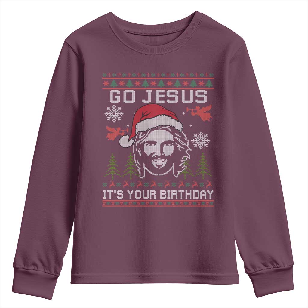 Funny Go Jesus It Is Your Birthday Youth Sweatshirt Christian Christmas Party - Wonder Print Shop