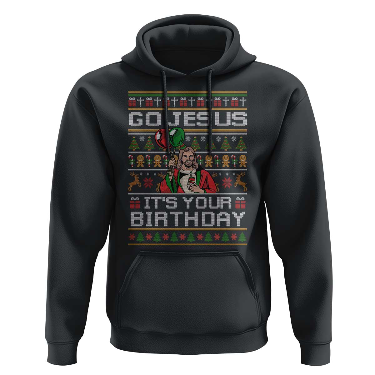 Funny Go Jesus Its Your Birthday Hoodie Christmas Christian Religious God - Wonder Print Shop