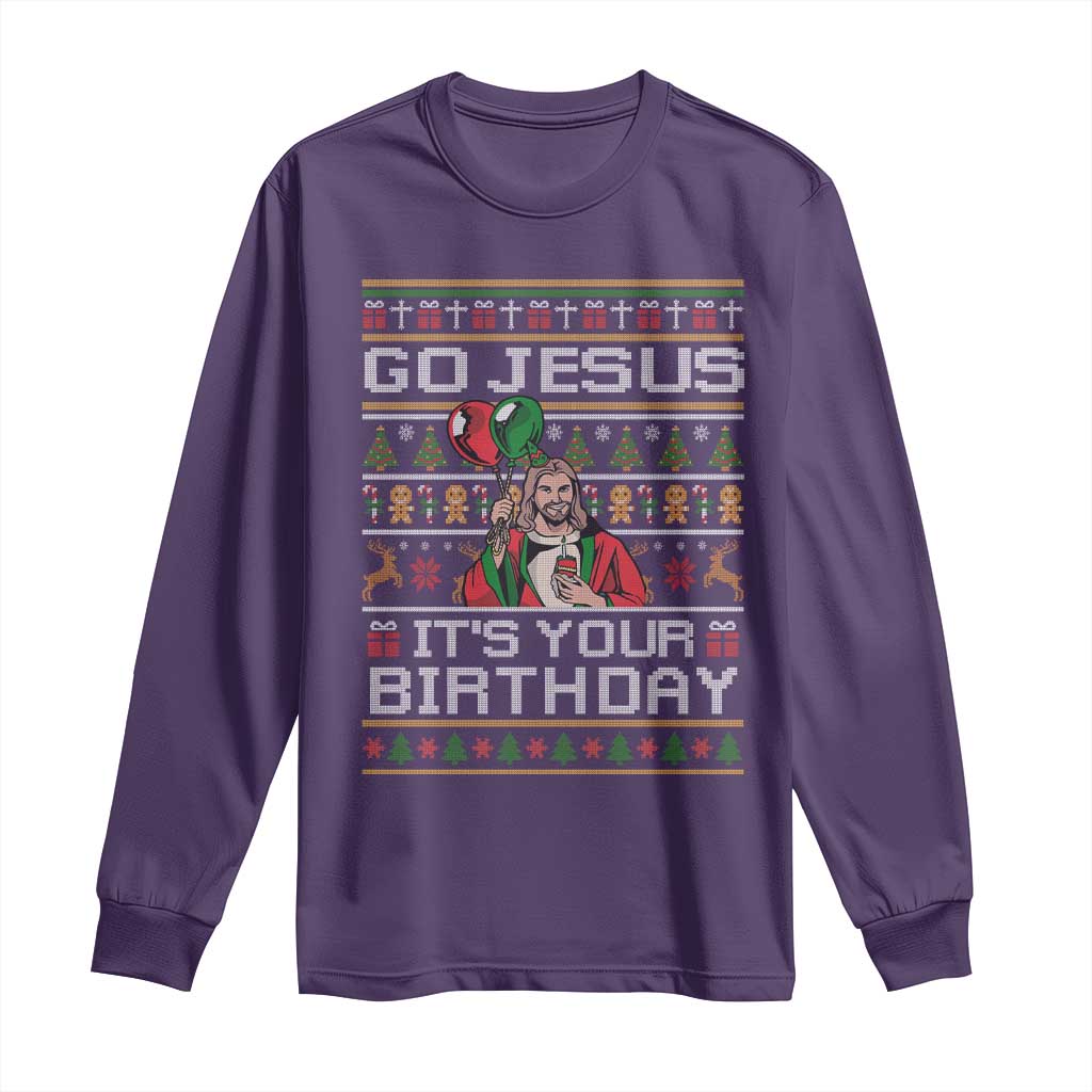 Funny Go Jesus Its Your Birthday Long Sleeve Shirt Christmas Christian Religious God - Wonder Print Shop