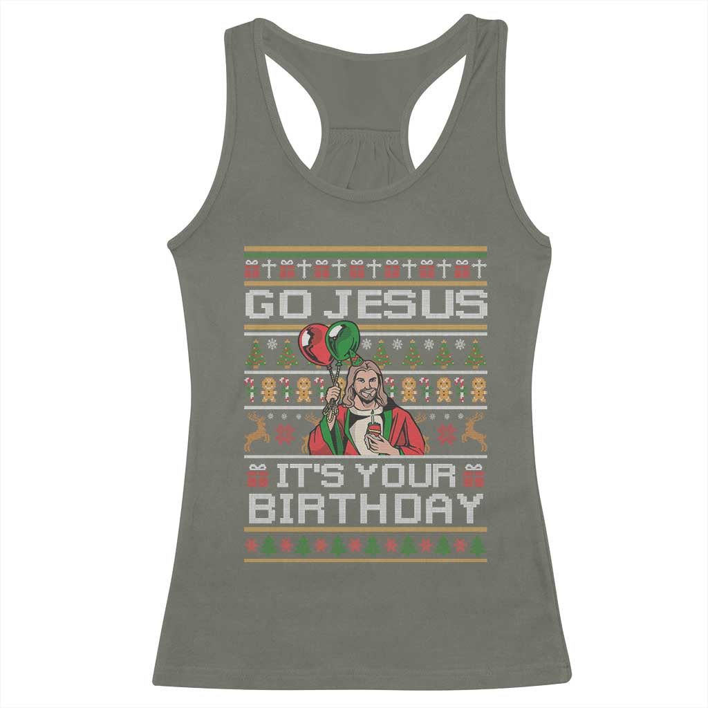 Funny Go Jesus Its Your Birthday Racerback Tank Top Christmas Christian Religious God - Wonder Print Shop