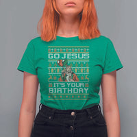Funny Go Jesus Its Your Birthday T Shirt For Women Christmas Christian Religious God - Wonder Print Shop