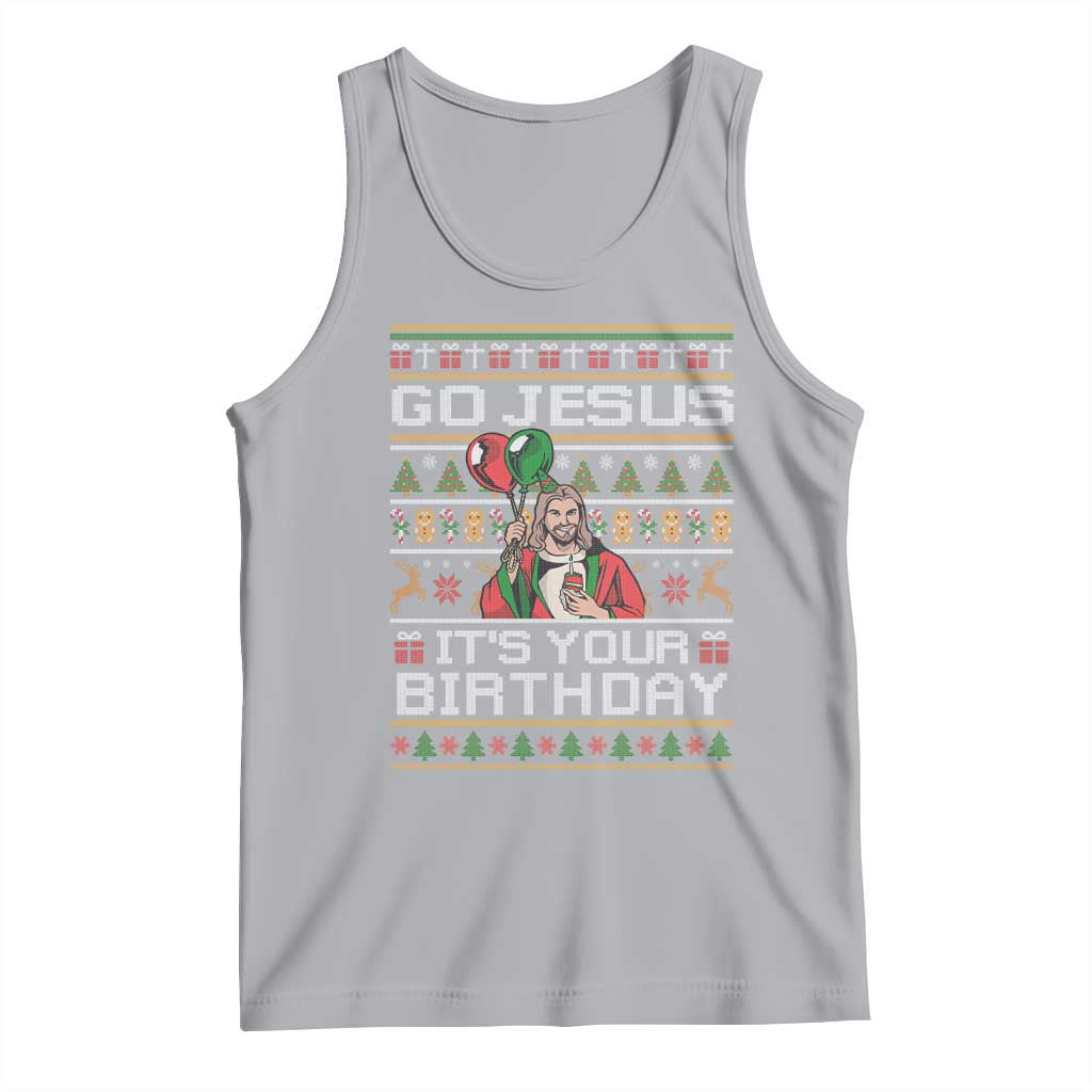 Funny Go Jesus Its Your Birthday Tank Top Christmas Christian Religious God - Wonder Print Shop