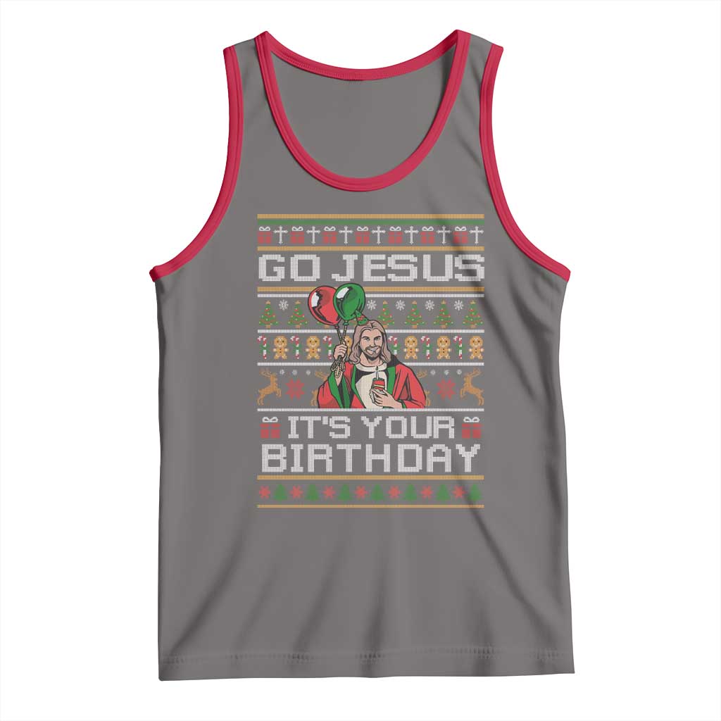Funny Go Jesus Its Your Birthday Tank Top Christmas Christian Religious God - Wonder Print Shop