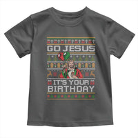 Funny Go Jesus Its Your Birthday Toddler T Shirt Christmas Christian Religious God - Wonder Print Shop