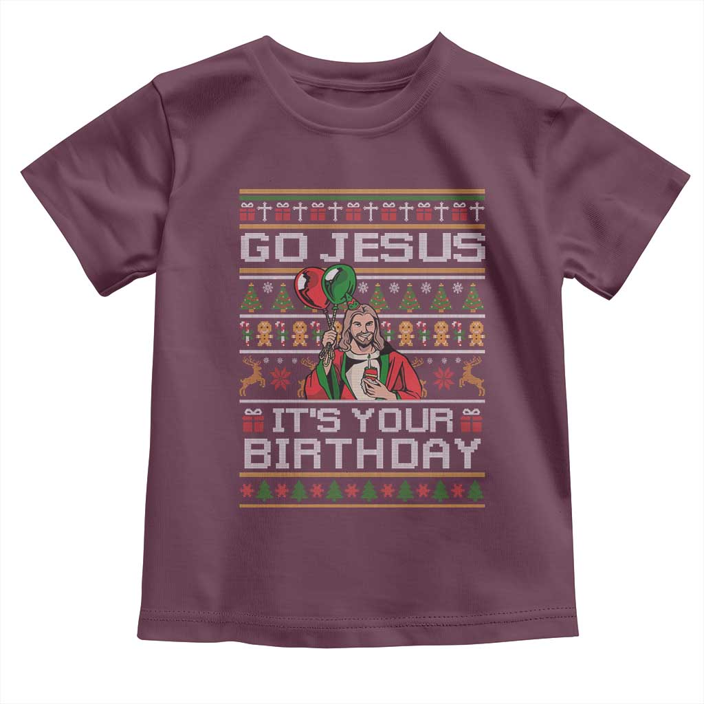 Funny Go Jesus Its Your Birthday Toddler T Shirt Christmas Christian Religious God - Wonder Print Shop