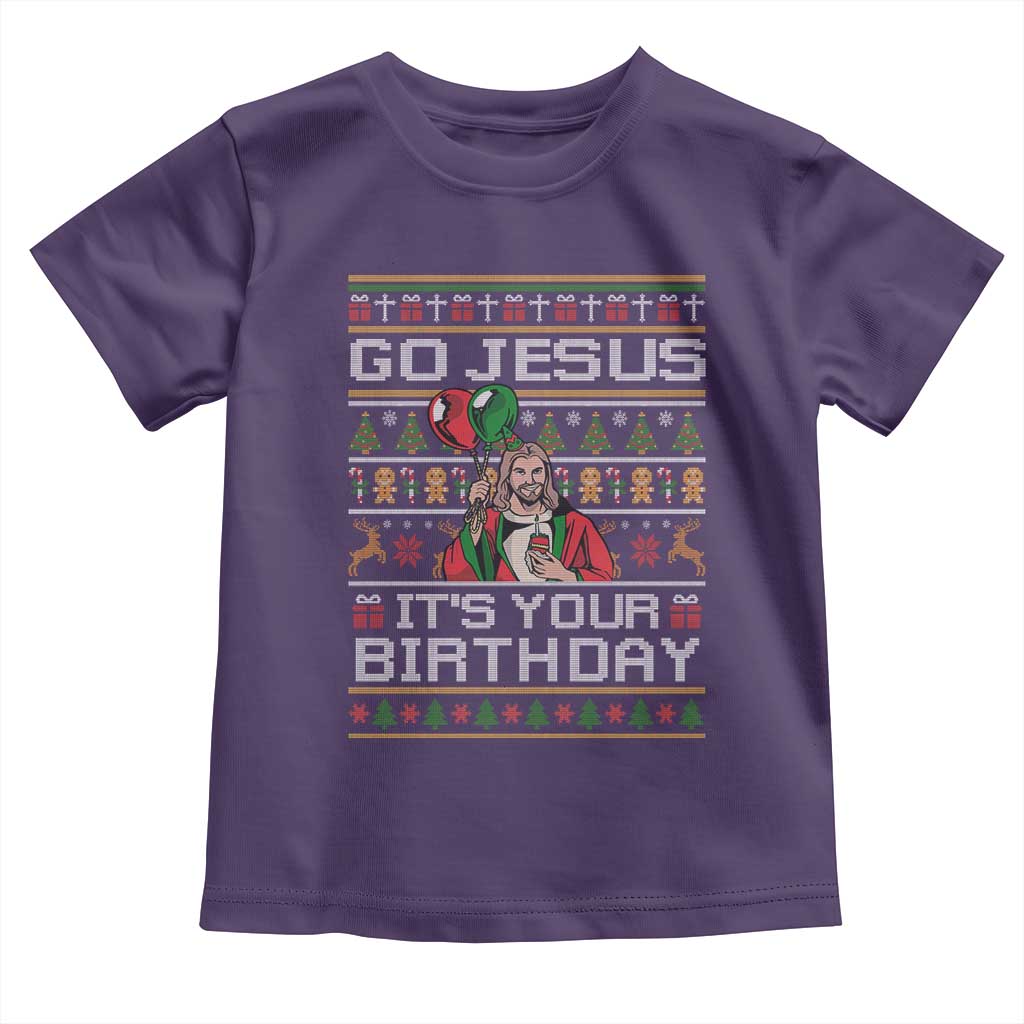 Funny Go Jesus Its Your Birthday Toddler T Shirt Christmas Christian Religious God - Wonder Print Shop