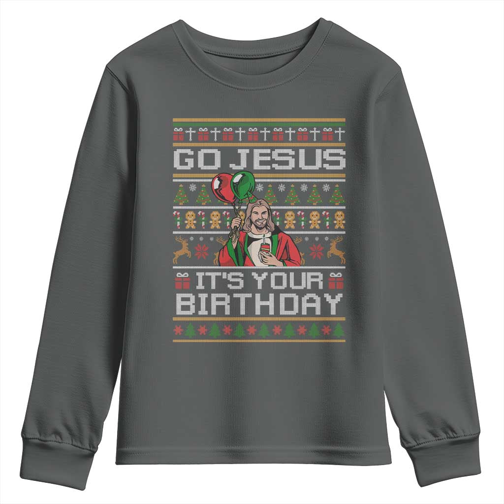 Funny Go Jesus Its Your Birthday Youth Sweatshirt Christmas Christian Religious God - Wonder Print Shop