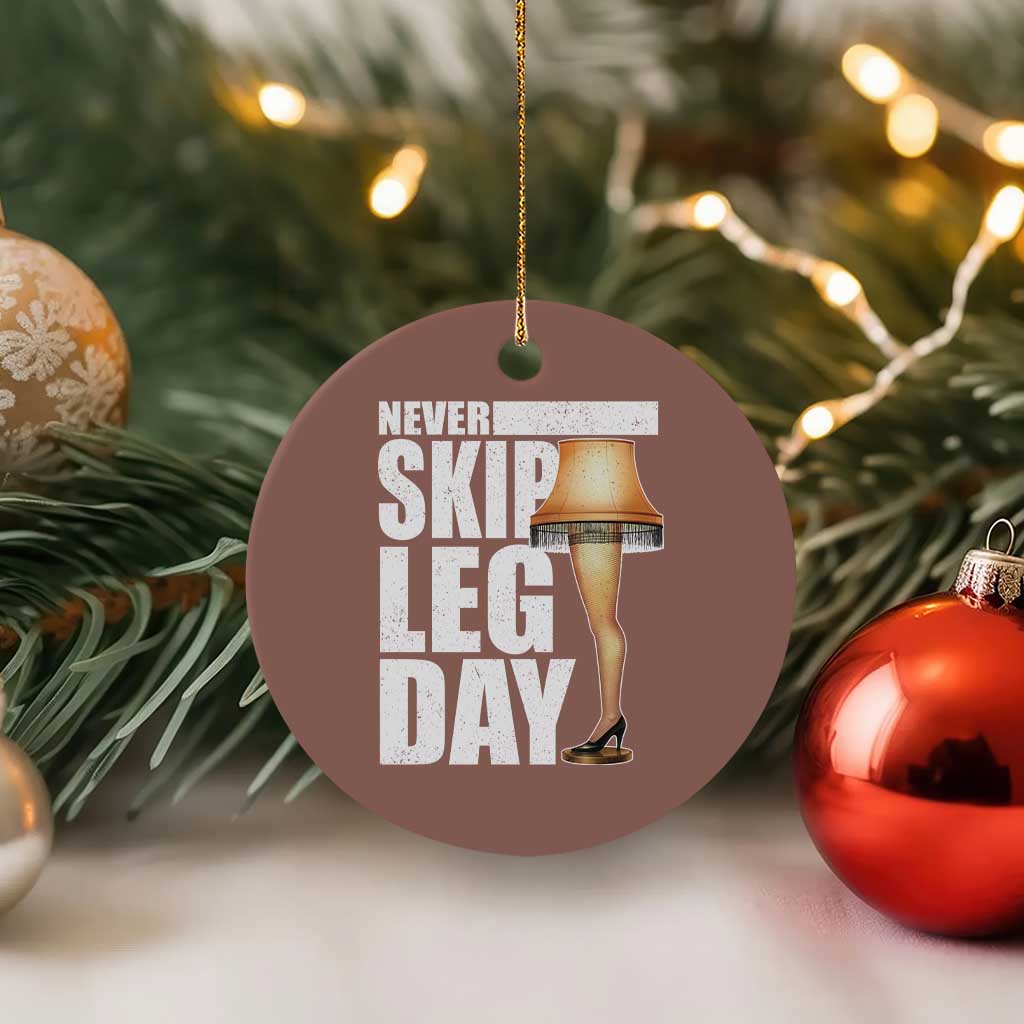 Funny Never Skip Leg Day Christmas Movie Ceramic Ornament Italian Leg Lamp - Wonder Print Shop