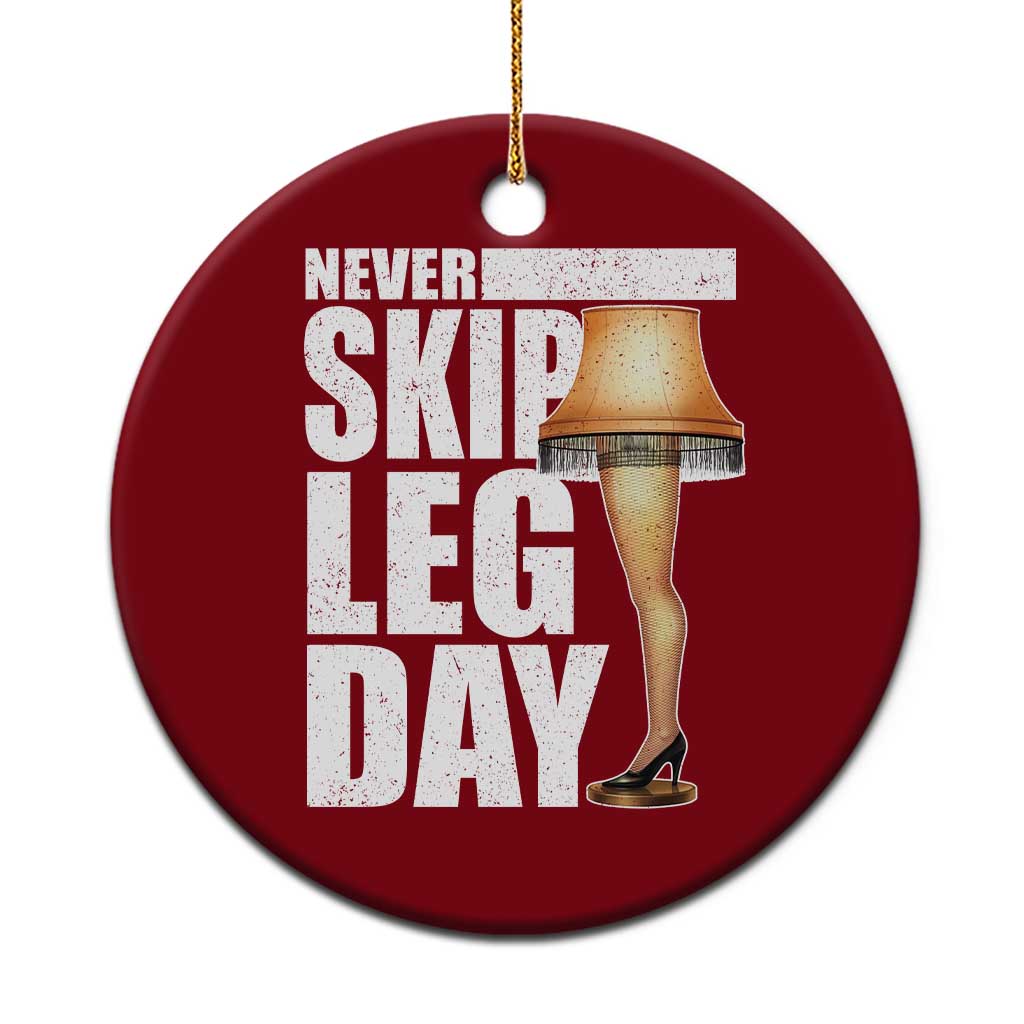 Funny Never Skip Leg Day Christmas Movie Ceramic Ornament Italian Leg Lamp - Wonder Print Shop