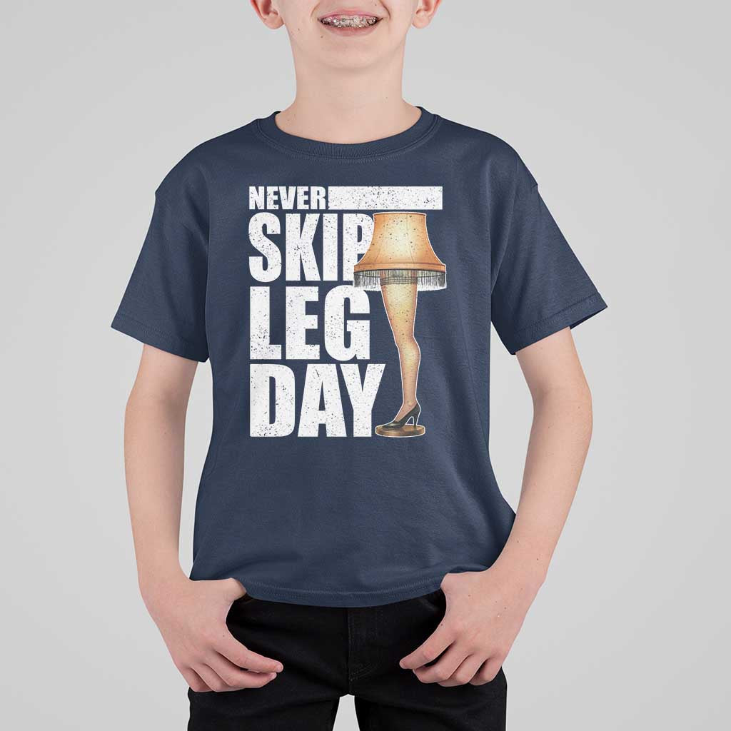 Funny Never Skip Leg Day Christmas Movie T Shirt For Kid Italian Leg Lamp - Wonder Print Shop