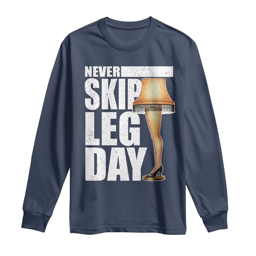 Funny Never Skip Leg Day Christmas Movie Long Sleeve Shirt Italian Leg Lamp - Wonder Print Shop