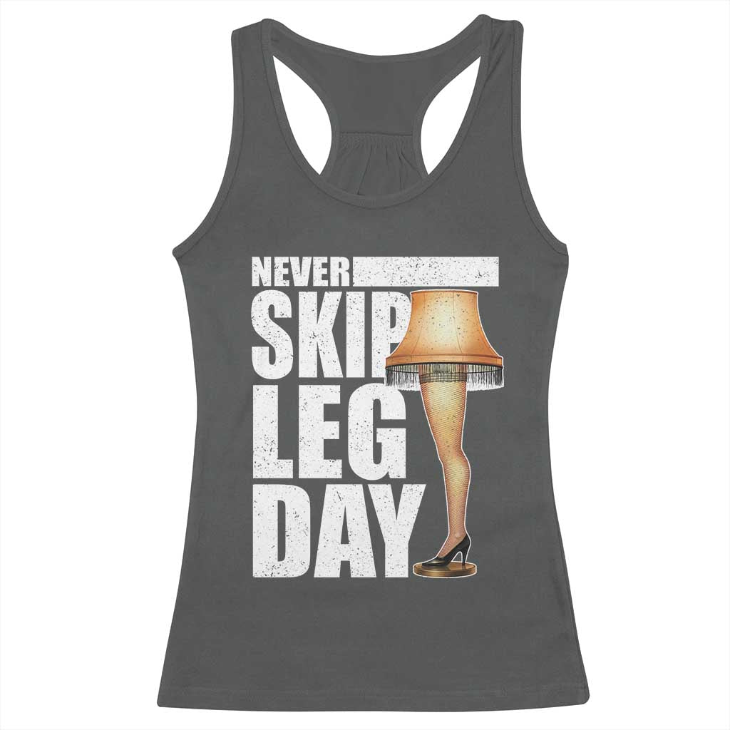 Funny Never Skip Leg Day Christmas Movie Racerback Tank Top Italian Leg Lamp - Wonder Print Shop