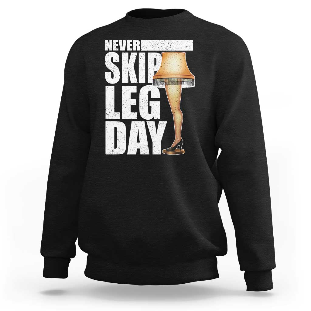 Funny Never Skip Leg Day Christmas Movie Sweatshirt Italian Leg Lamp - Wonder Print Shop