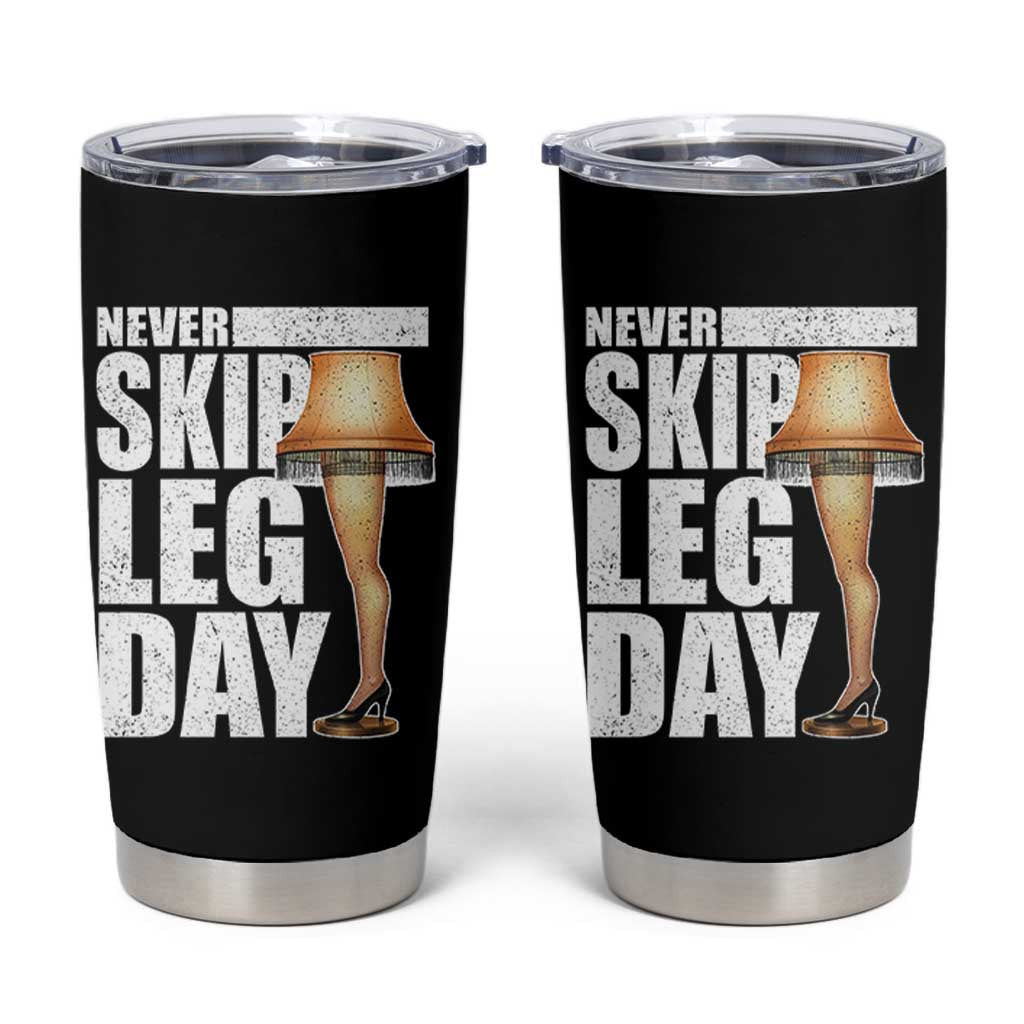 Funny Never Skip Leg Day Christmas Movie Tumbler Cup Italian Leg Lamp - Wonder Print Shop