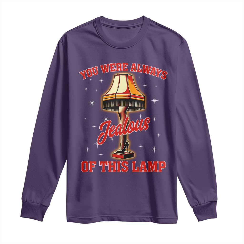 Funny Christmas Movie Long Sleeve Shirt You Were Always Jealous Of This Lamp Italian Leg Lamp - Wonder Print Shop