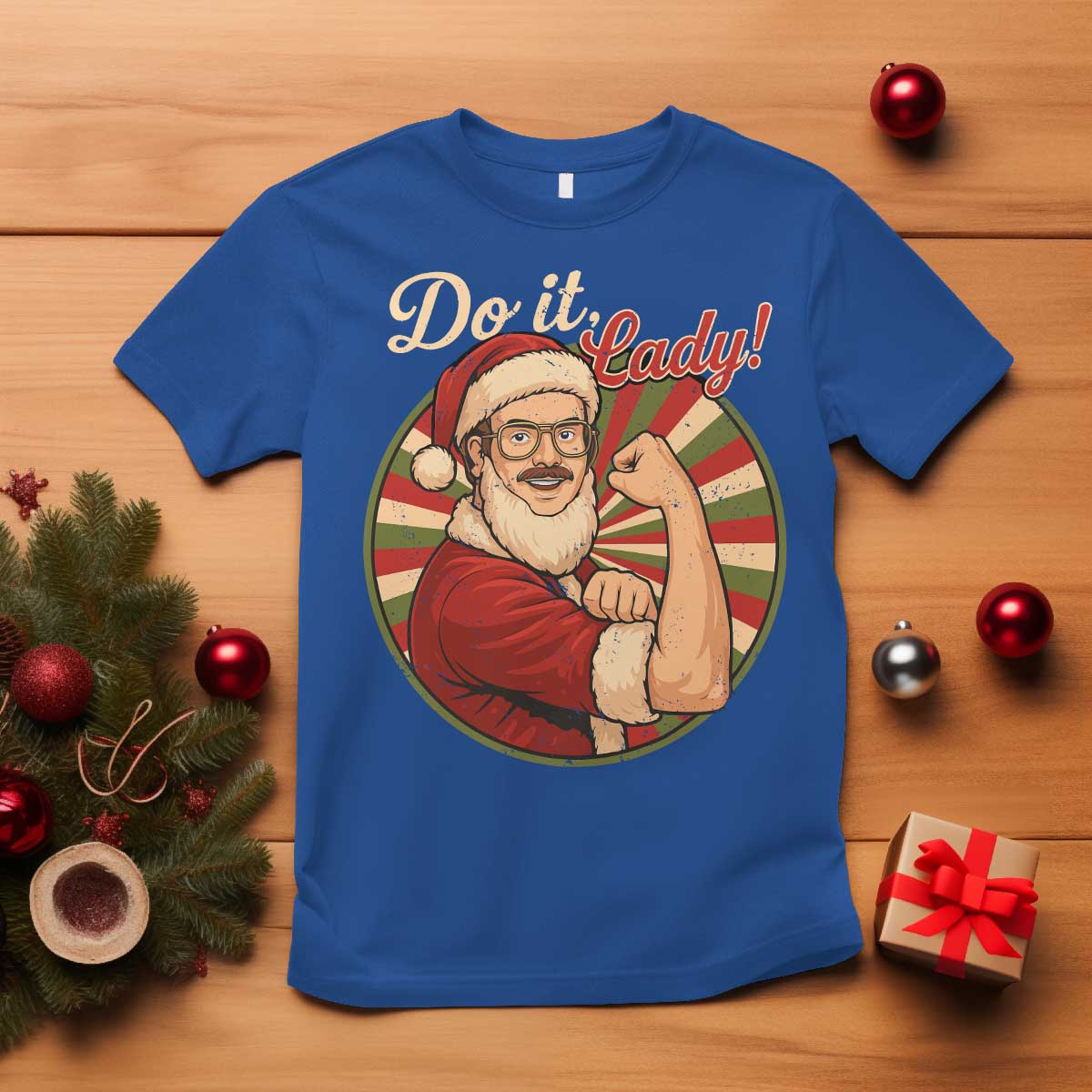 Funny Christmas Do It Lady T Shirt Mustache Guy Meme Santa Cosplay - Wonder Print Shop