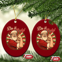 Funny Xmas Do It Lady Ceramic Ornament Mustache Guy Meme Santa Cosplay - Wonder Print Shop