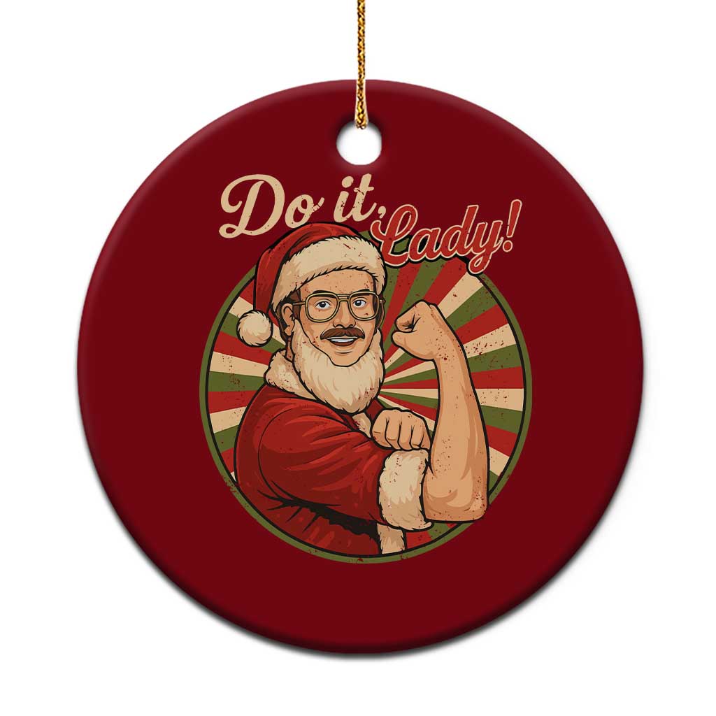 Funny Xmas Do It Lady Ceramic Ornament Mustache Guy Meme Santa Cosplay - Wonder Print Shop
