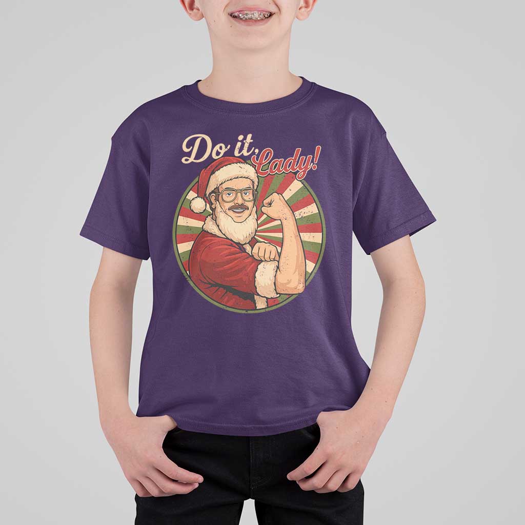 Funny Christmas Do It Lady T Shirt For Kid Mustache Guy Meme Santa Cosplay - Wonder Print Shop