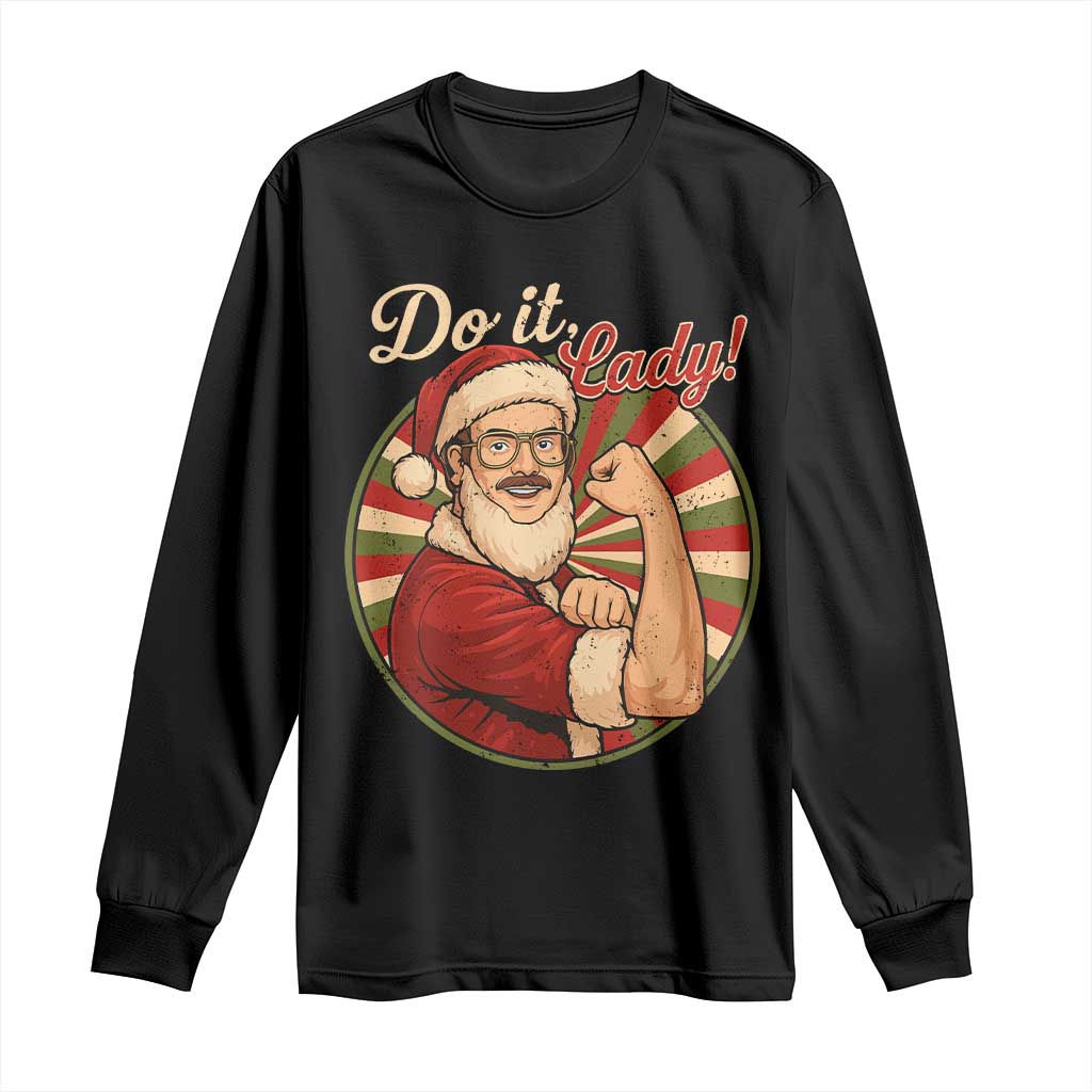 Funny Christmas Do It Lady Long Sleeve Shirt Mustache Guy Meme Santa Cosplay - Wonder Print Shop