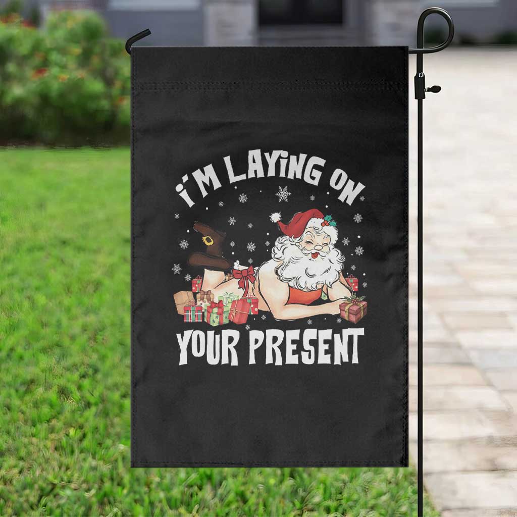 Funny Naughty Christmas Santa Garden Flag I'm Laying On Your Present - Wonder Print Shop