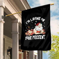 Funny Naughty Christmas Santa Garden Flag I'm Laying On Your Present - Wonder Print Shop