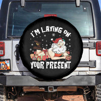 Funny Naughty Christmas Santa Spare Tire Cover I'm Laying On Your Present - Wonder Print Shop