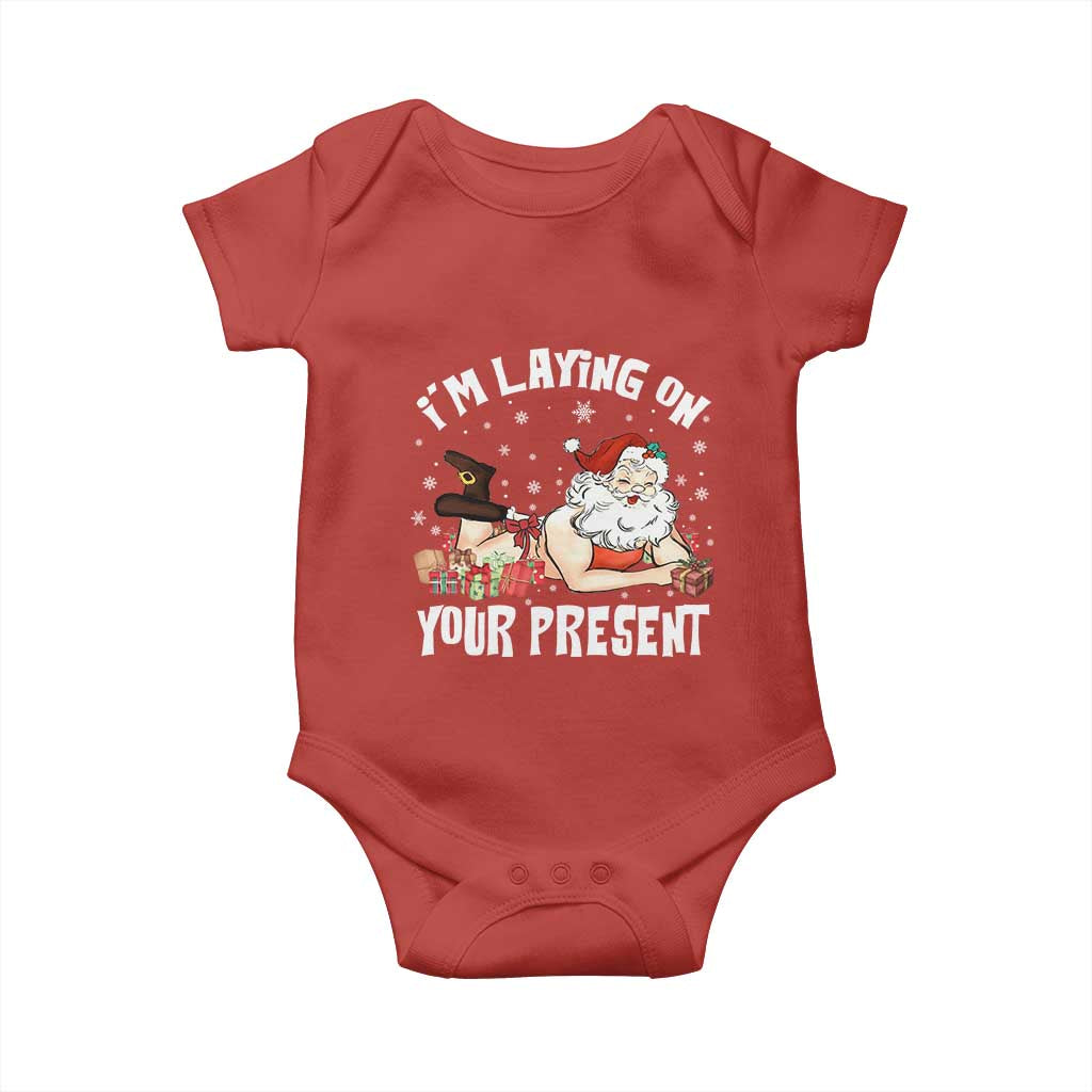 Funny Naughty Christmas Santa Baby Onesie I'm Laying On Your Present - Wonder Print Shop