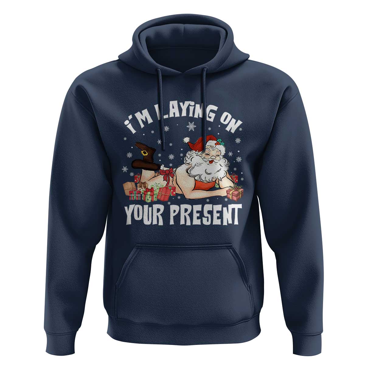 Funny Naughty Christmas Santa Hoodie I'm Laying On Your Present - Wonder Print Shop