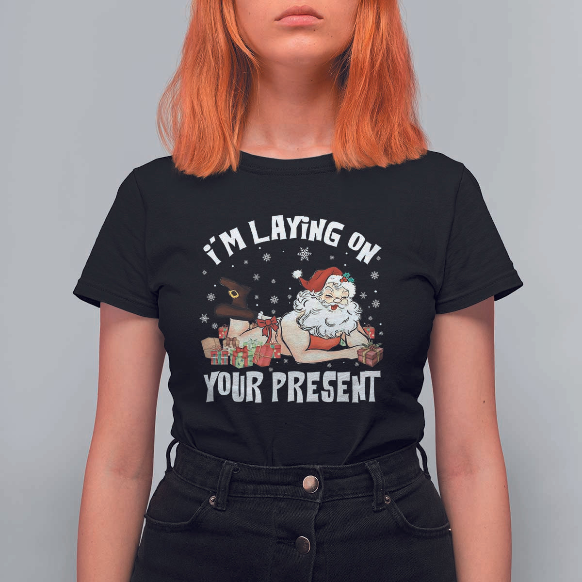 Funny Naughty Christmas Santa T Shirt For Women I'm Laying On Your Present - Wonder Print Shop