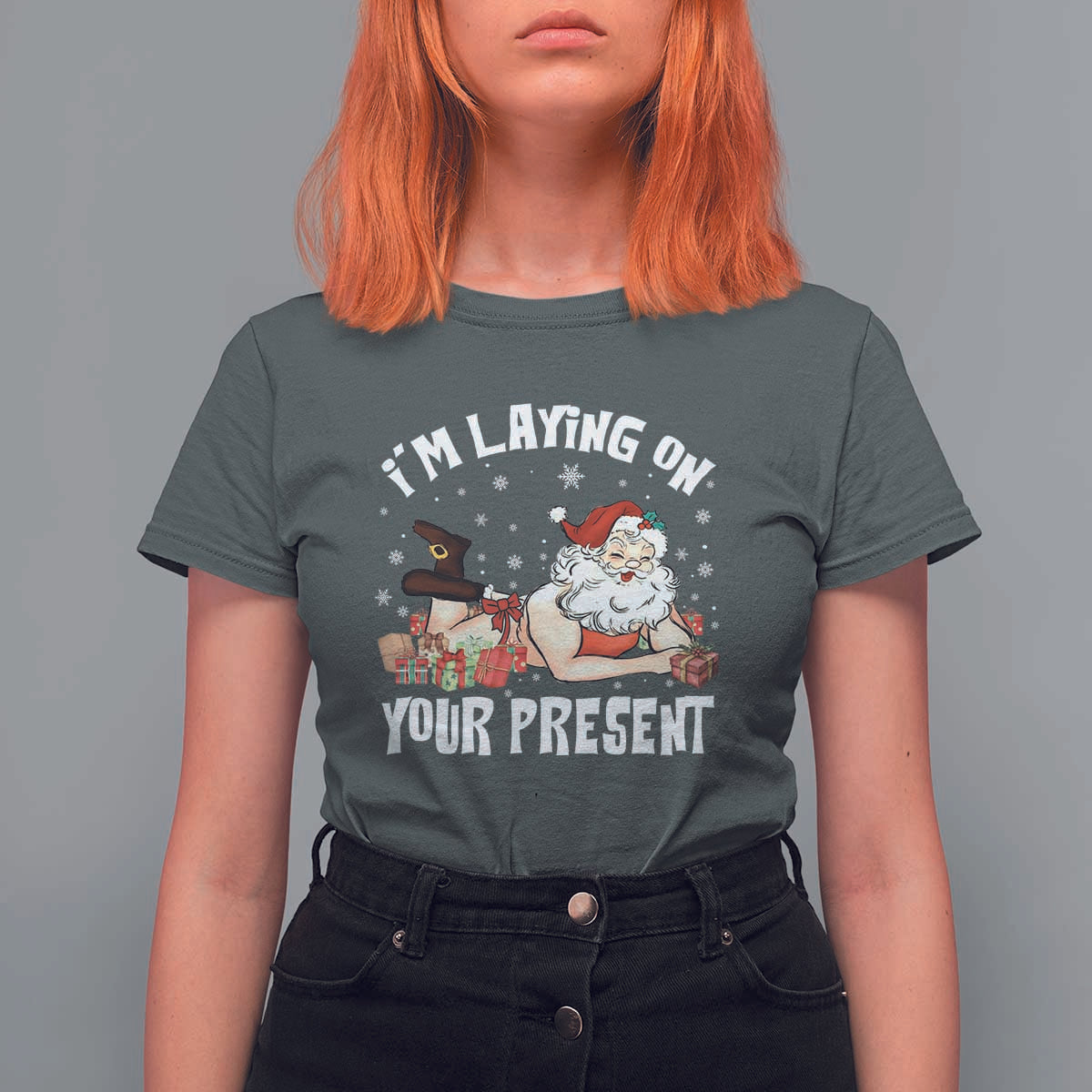 Funny Naughty Christmas Santa T Shirt For Women I'm Laying On Your Present - Wonder Print Shop